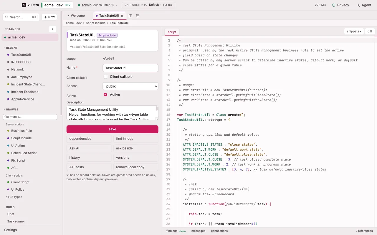 The vikstra editor with the Script Include TaskStateUtil open beside its record form. The footer reads findings clean and 7 references.